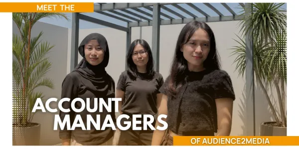 Meet The Account Managers of Audience2Media
